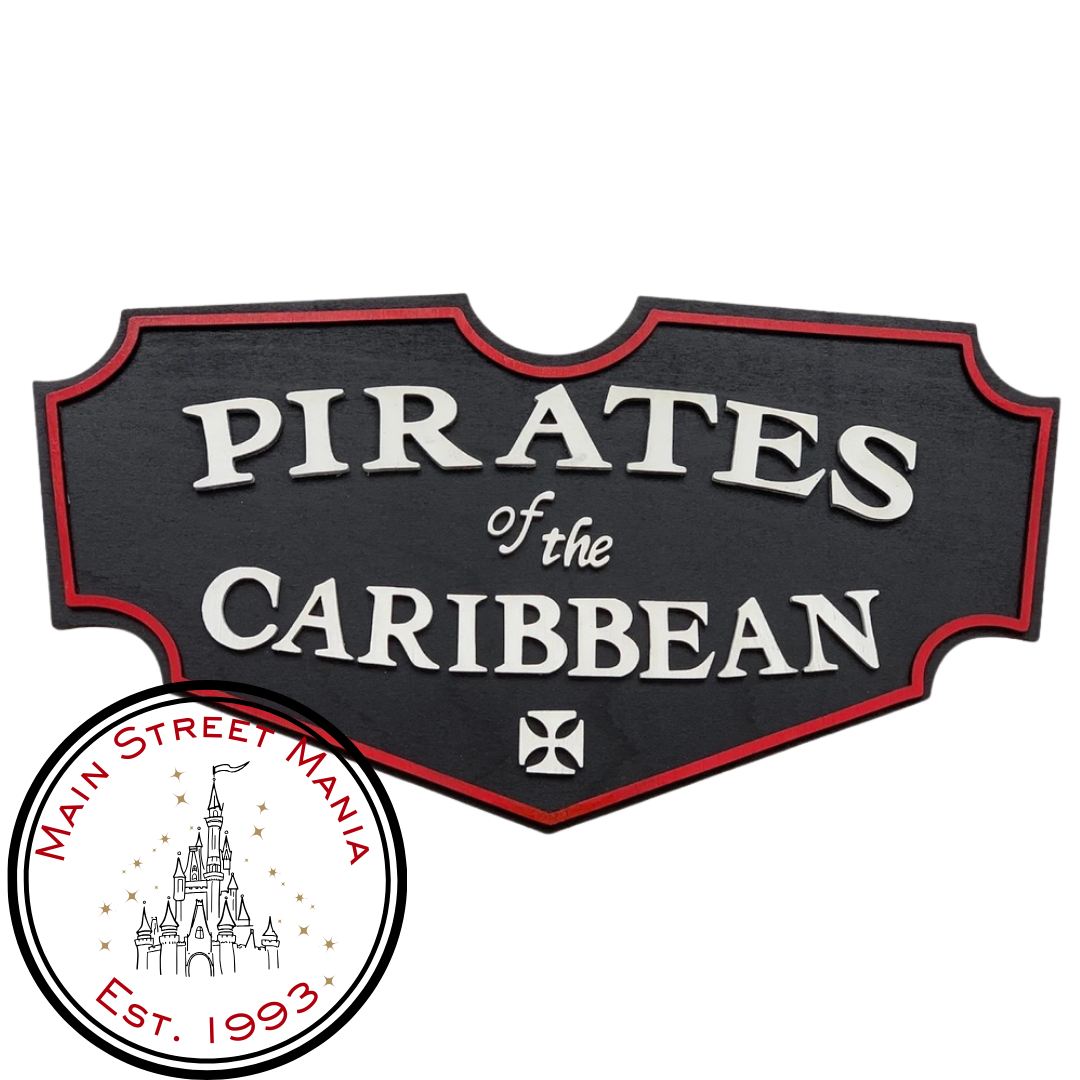 Pirates of the Caribbean Replica Attraction Sign