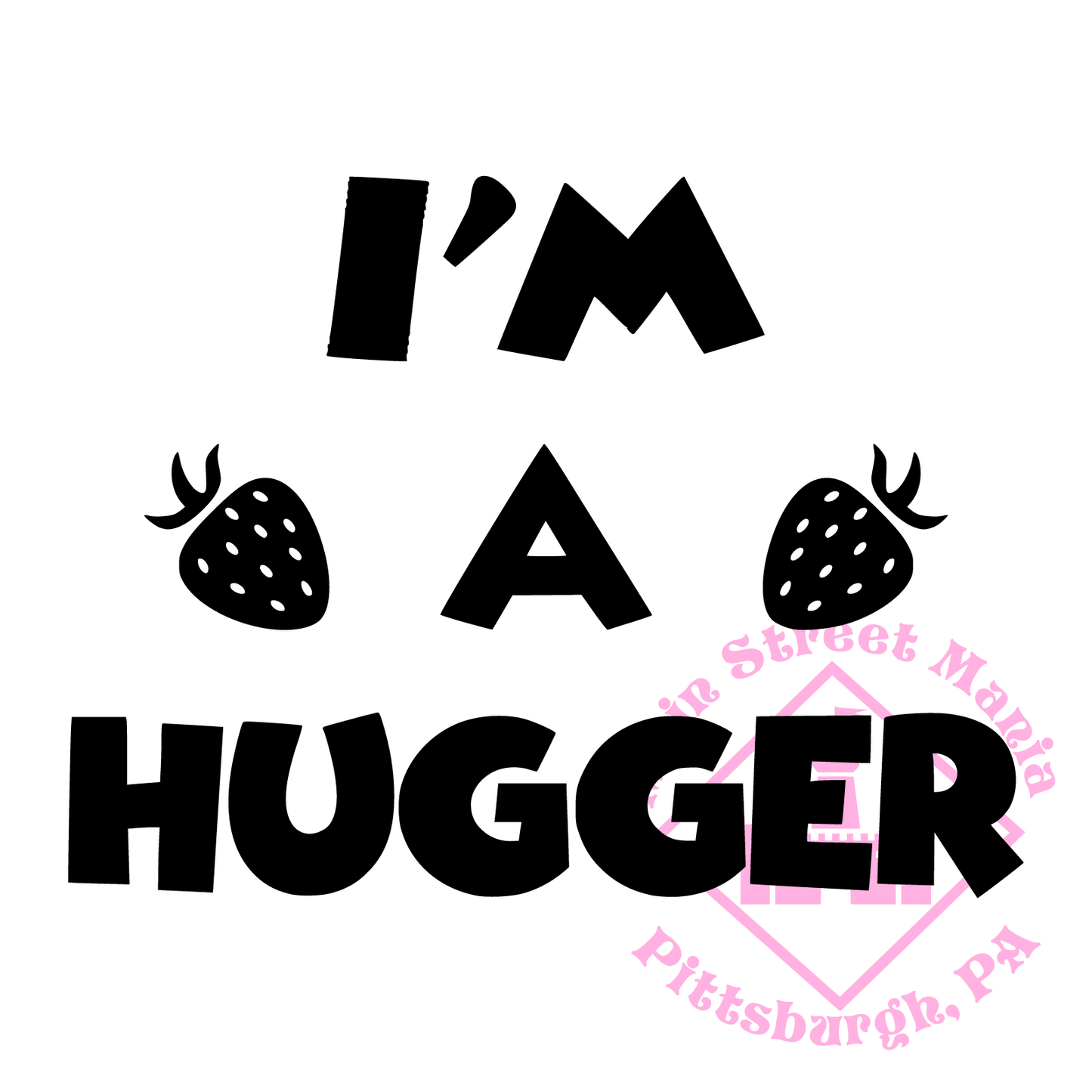 I'm A Hugger Sticker Decal