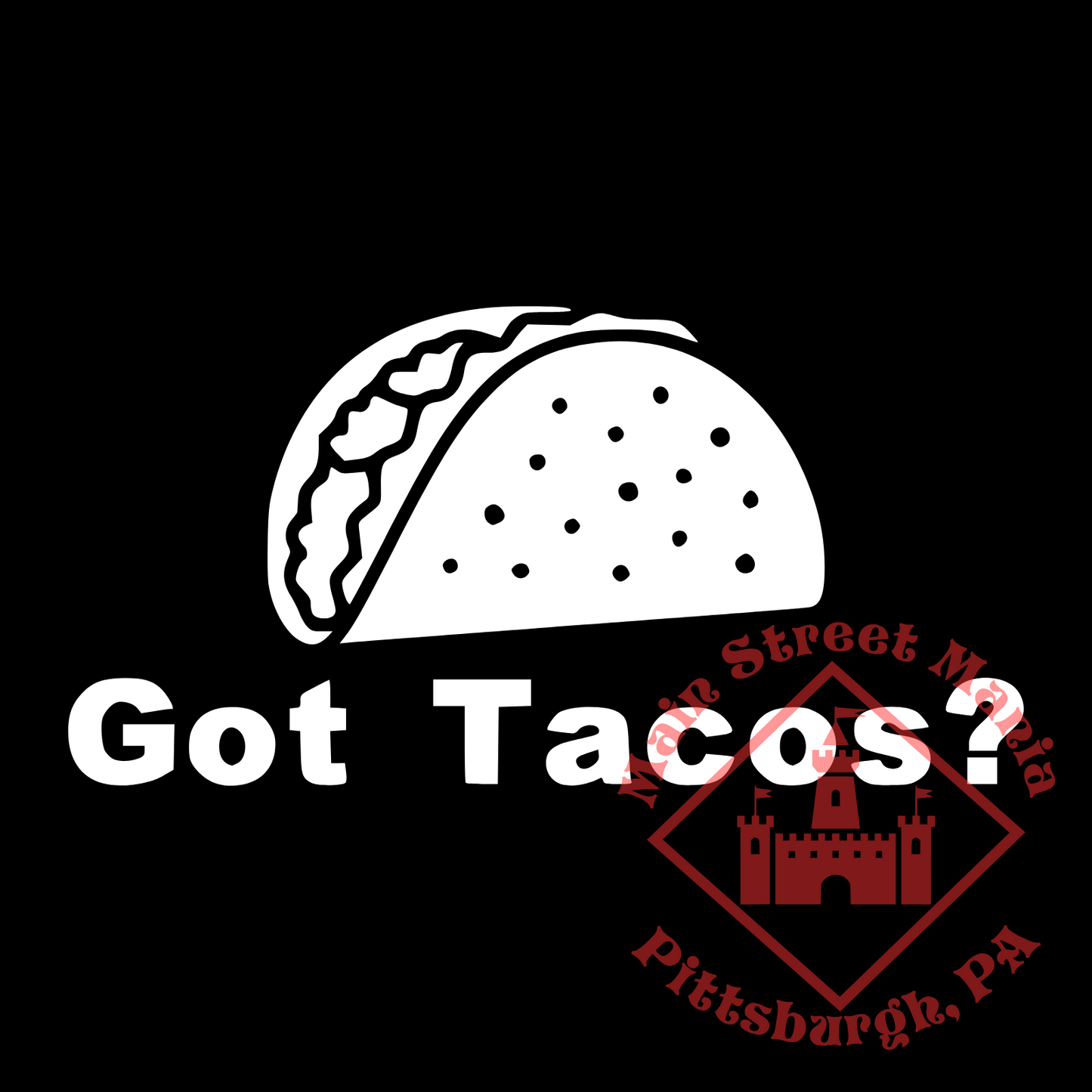 Got Tacos? Sticker Decal