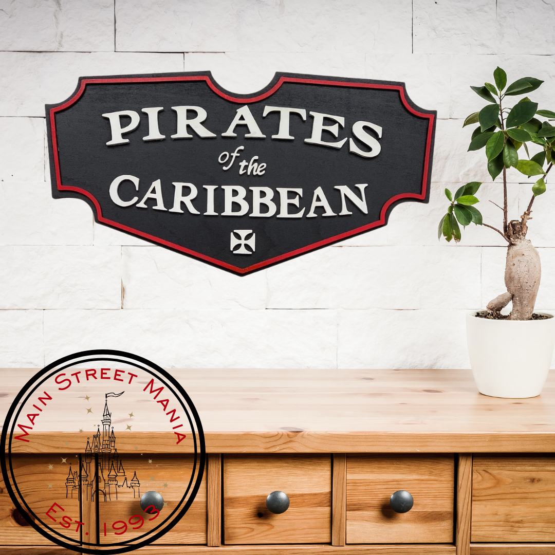 Pirates of the Caribbean Replica Attraction Sign