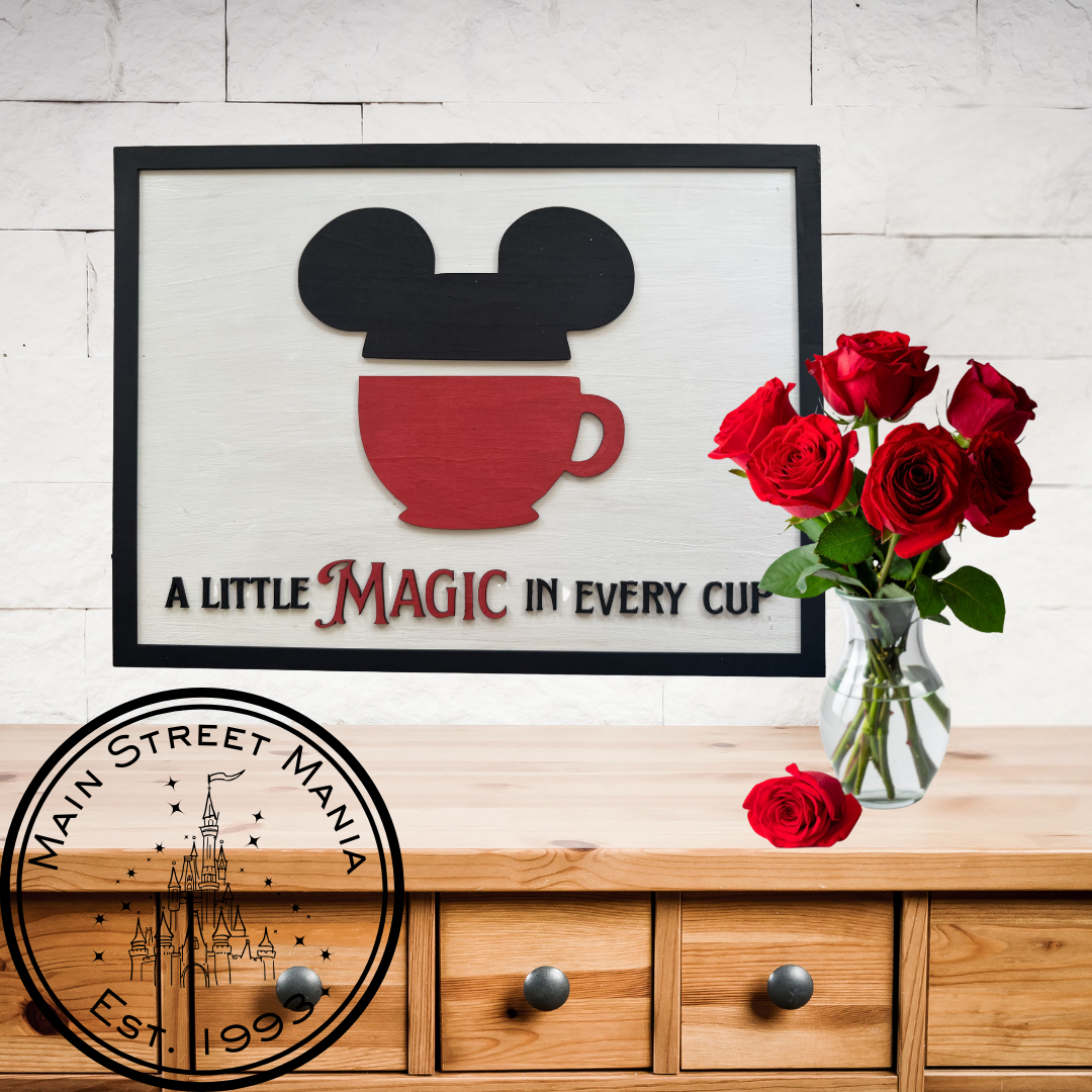 A Little Magic in Every Cup Coffee Sign