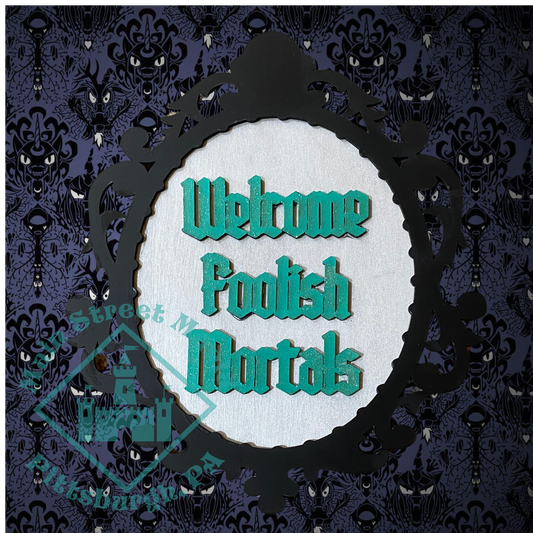 Welcome Foolish Mortals Haunted Mansion Large Wood Decor