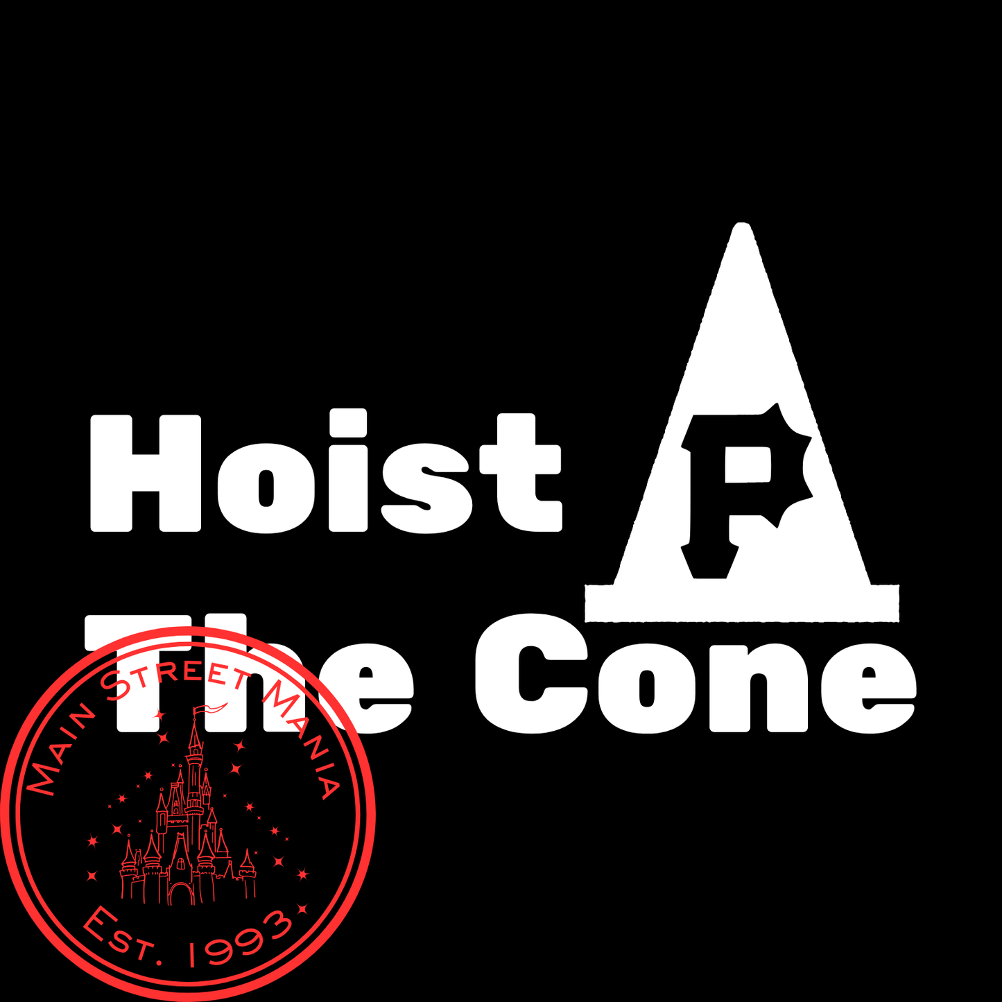 Hoist The Cone Sticker Decal