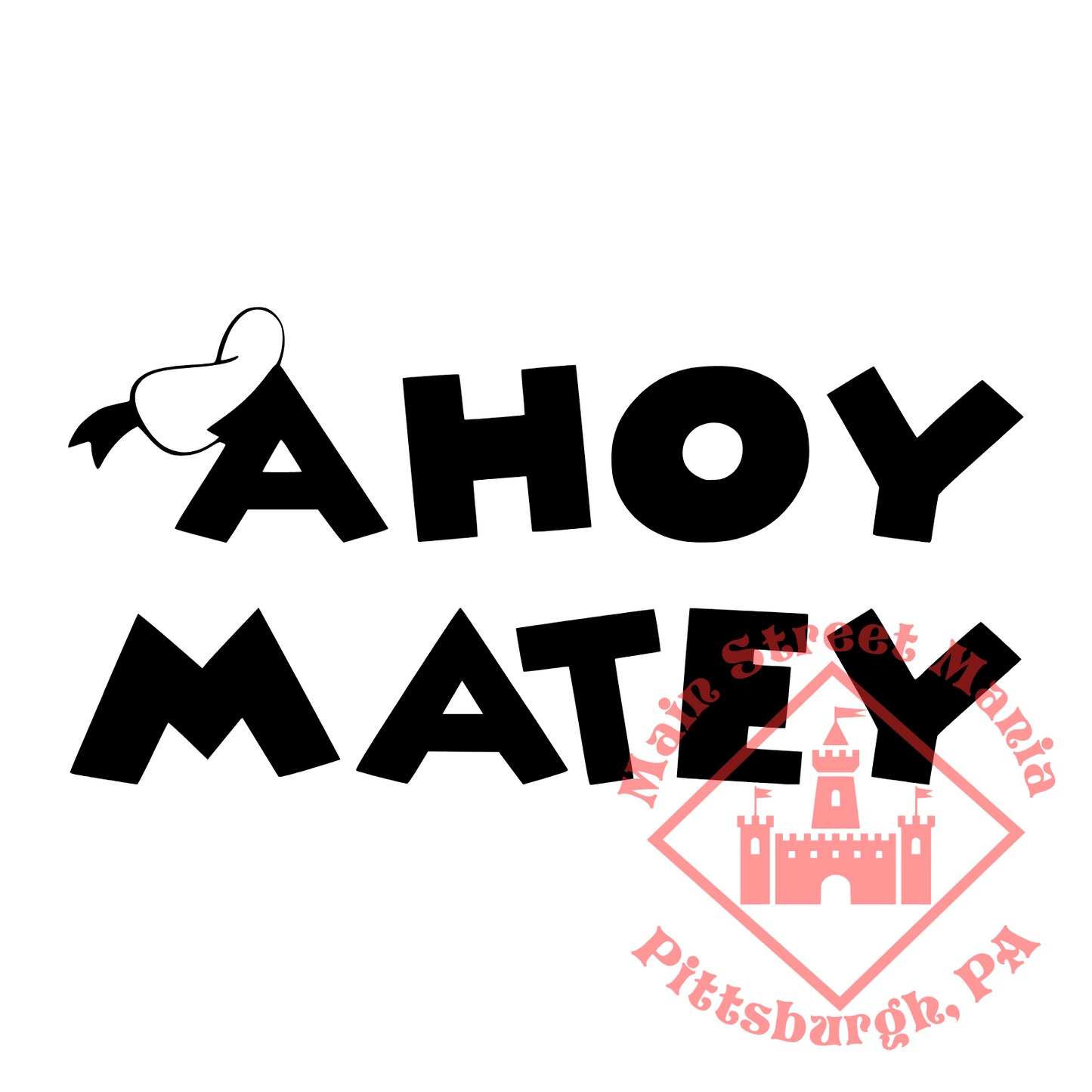 Ahoy Matey Decal