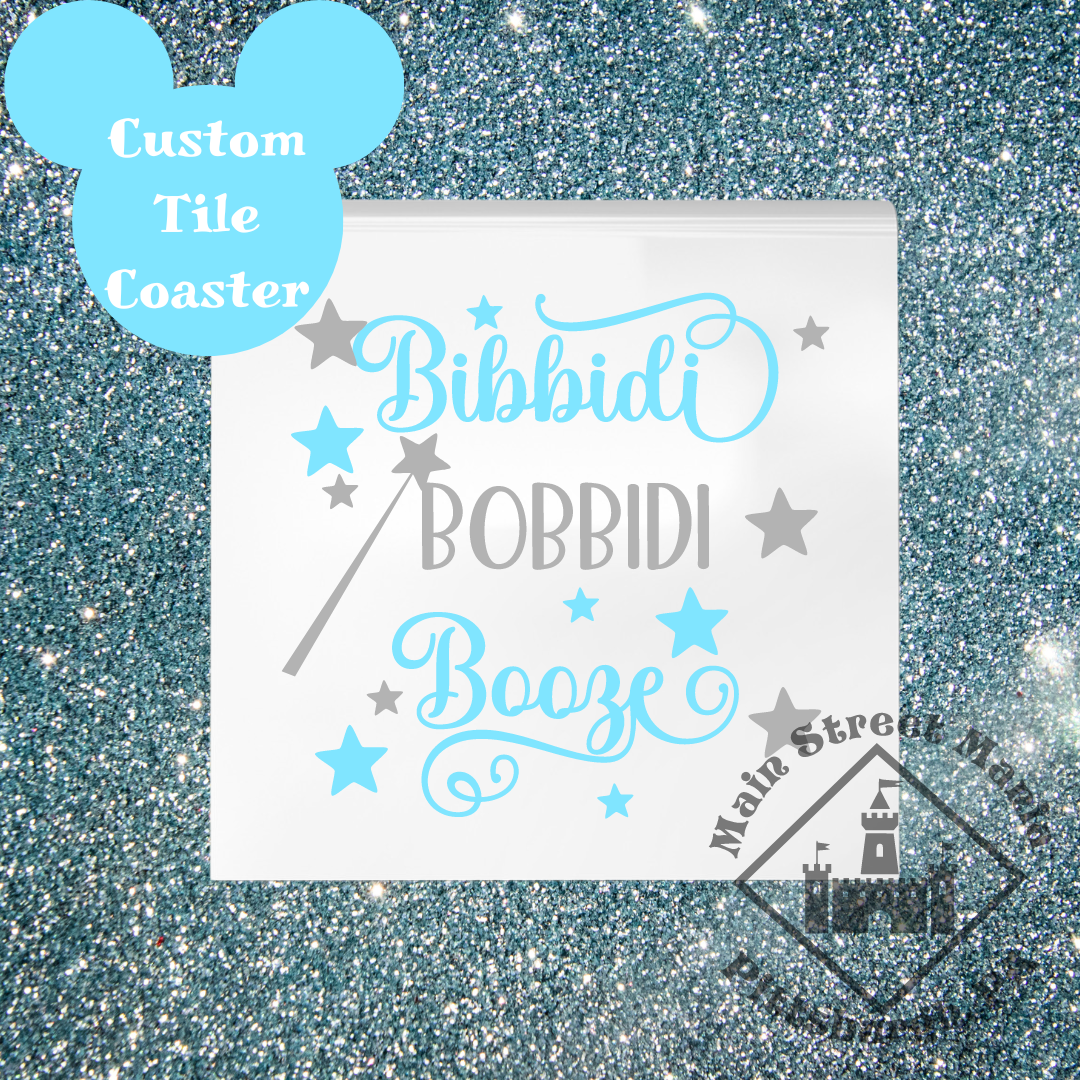 Bibbidi Bobbidi Booze Coaster