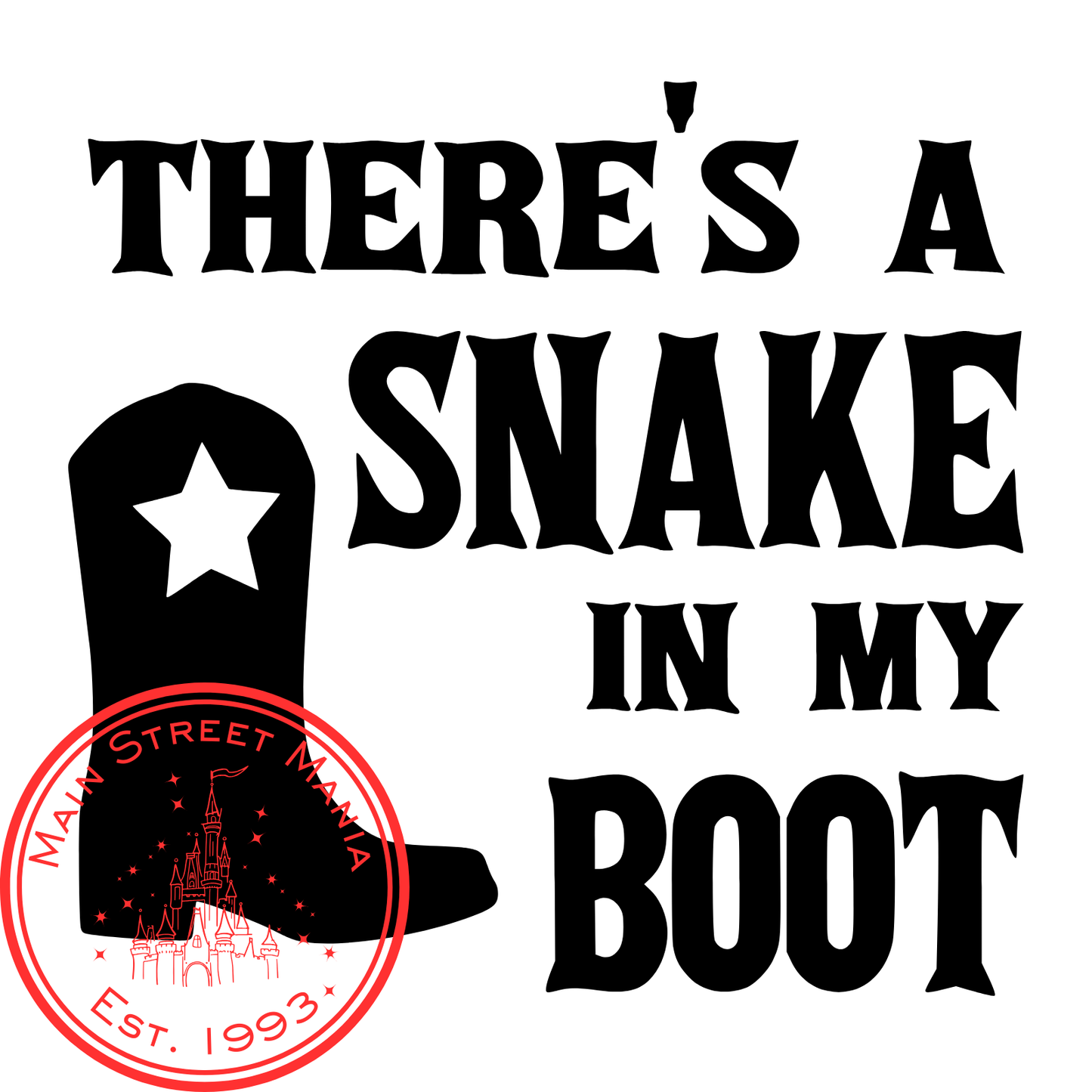 There's a Snake in my Boot Decal Sticker