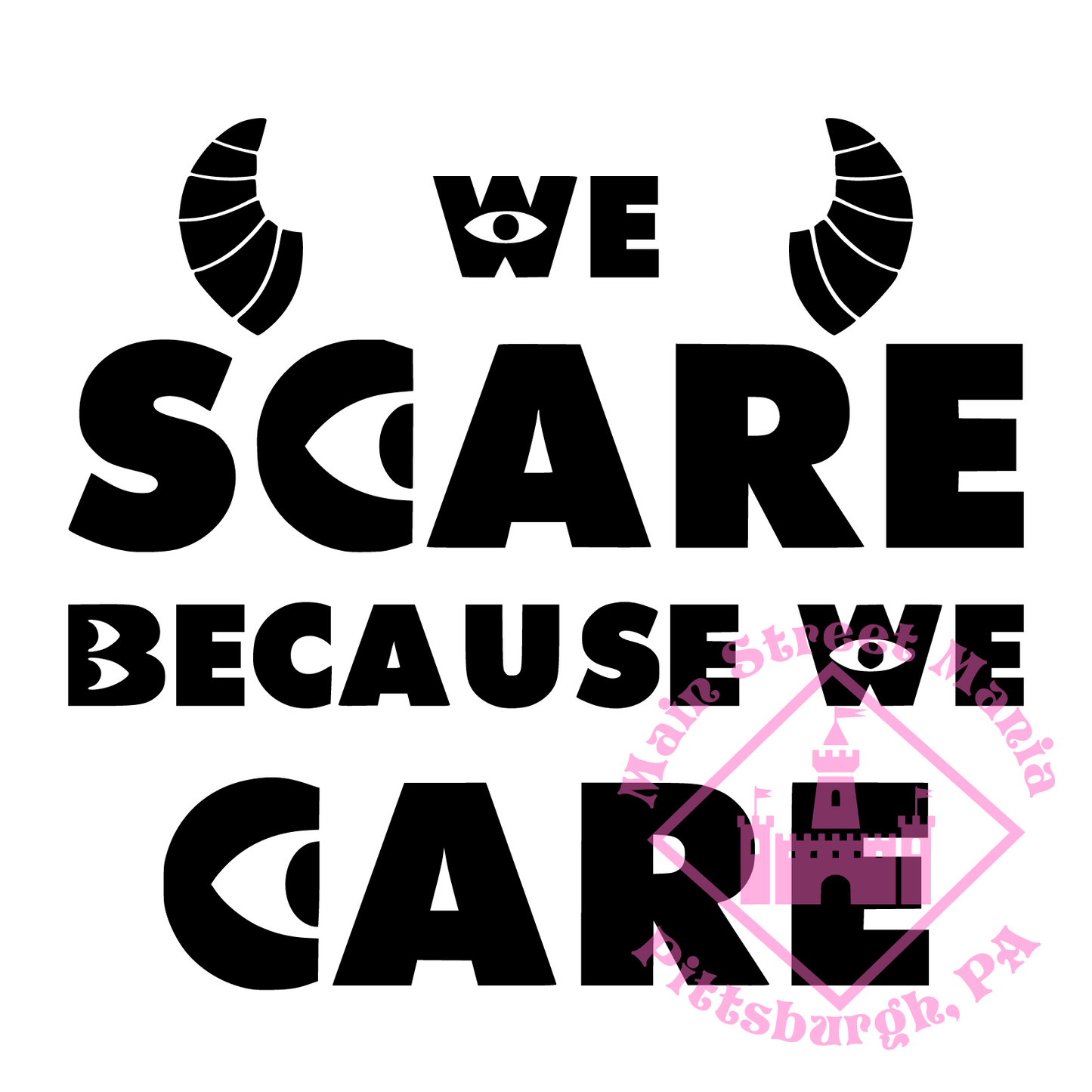 We Scare Because We Care Monsters Inc. Sticker Decal