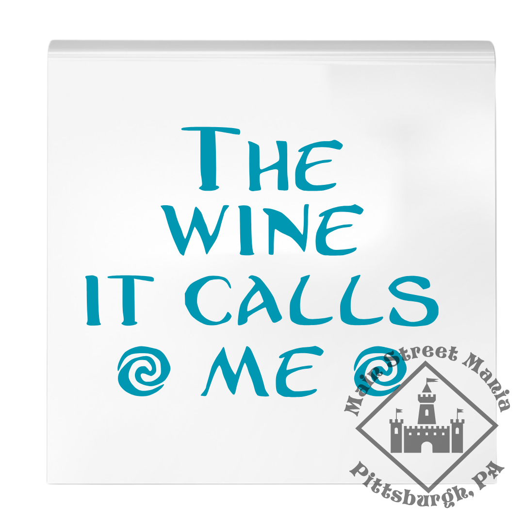 The Wine It Calls Me Tile Coaster