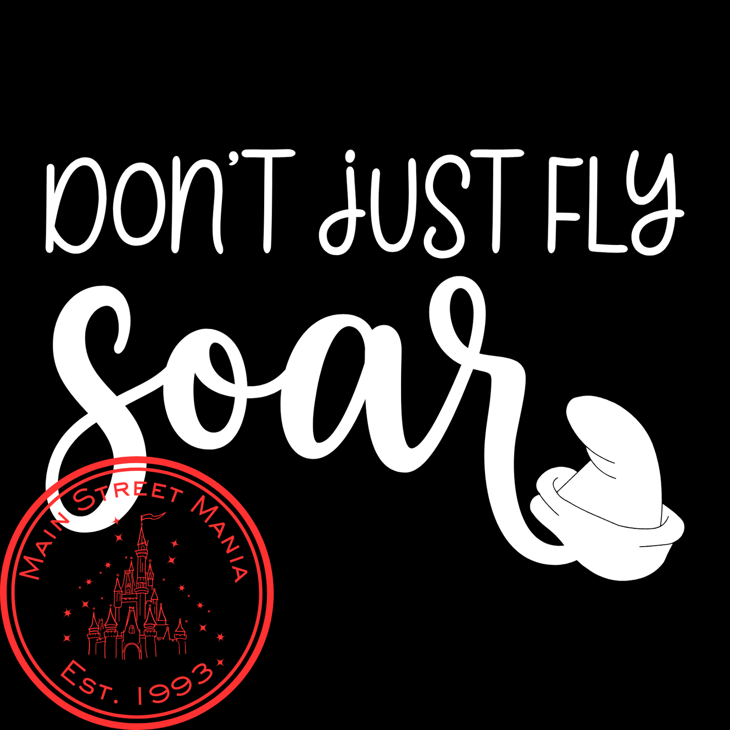 Don't Just Fly Soar Dumbo Sticker Decal